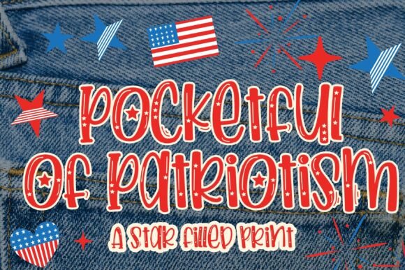Celebrate with Style: The Star-Spangled Pocketful of Patriotism Font