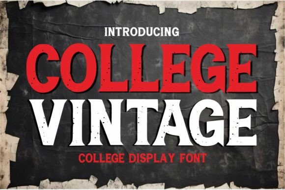 College Vintage: A Typeface with Grit and Character