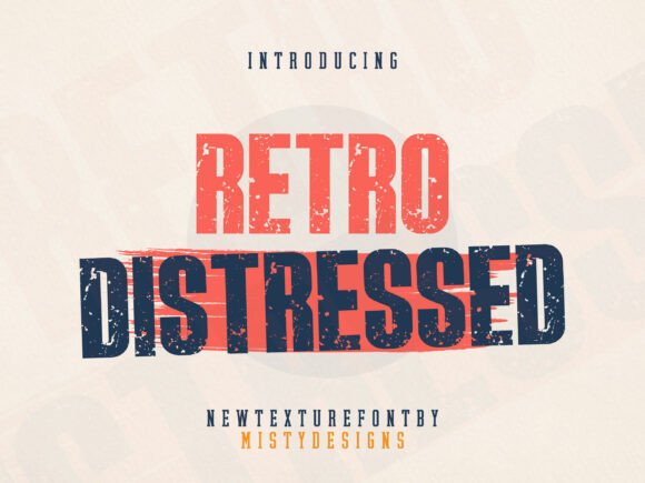 Retro Distressed: A Typeface with Timeless Grit