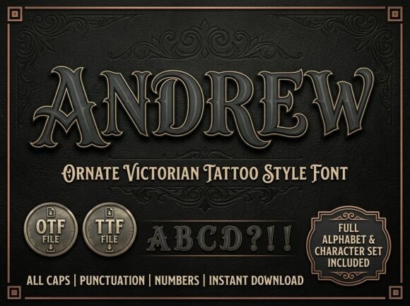 The Allure of Andrew: A Victorian Tattoo Typeface