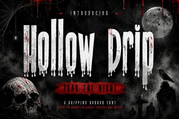 Unleashing the Chill: The Hollow Drip Horror Typeface